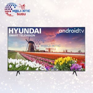 Téléviseur HYUNDAI 55 Pouces Smart + Android